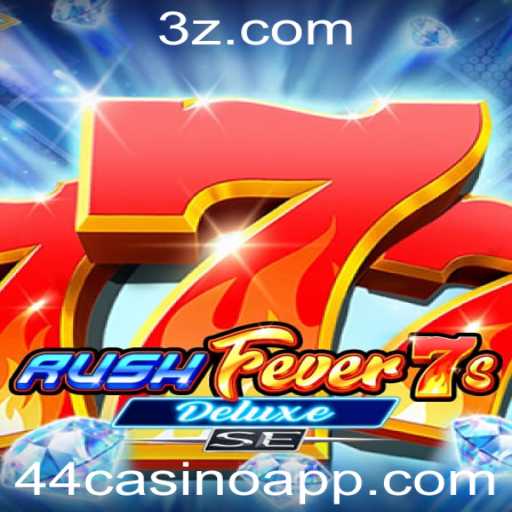 Descubra a Emoção do RushFever7sDeluxeSE no 44casino